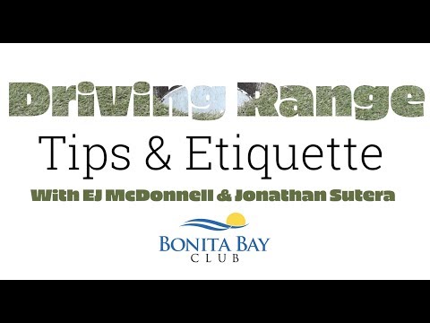 Driving Range  – Tips & Etiquette