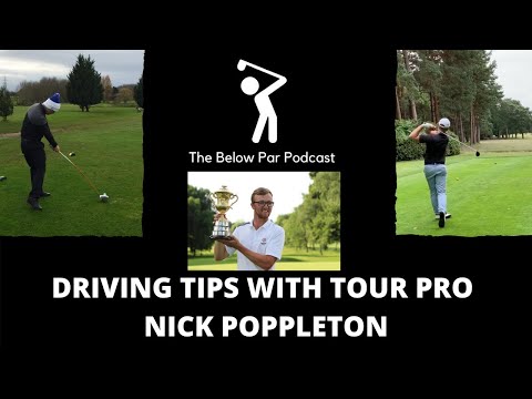 Driving The Golf Ball Like a Tour Pro ft. Nick Poppleton