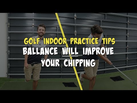 Balance will improve your chipping + swing! Golf Indoor Practice Tips