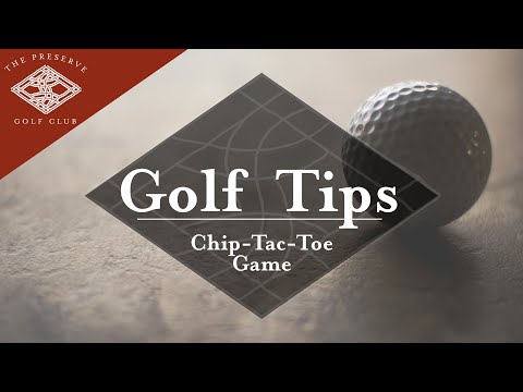 Golf Tips: “Chip-Tac-Toe” Chipping Game
