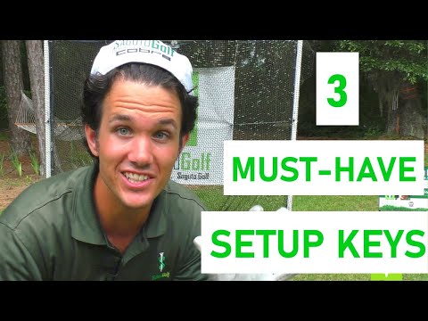 3 Golf Swing Setup KEYS to PURE IT NOW [3 Setup ESSENTIALS]