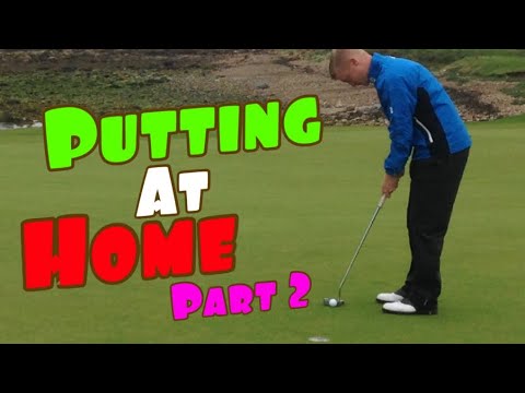 BEST GOLF PUTTING TIPS AT HOME – Part 2 Golf Practice