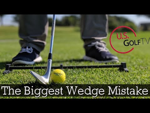 The Biggest Wedge Mistake Amateur Golfers Make (GOLF WEDGE TIPS)