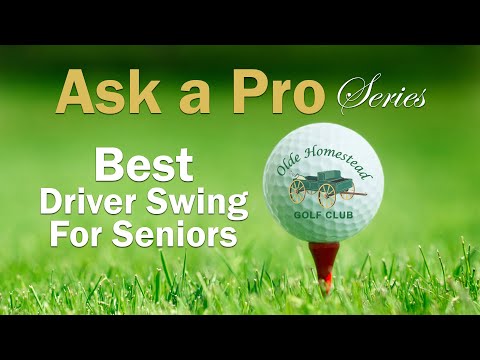 THE BEST TIP TO IMPROVE DRIVER SWING FOR SENIORS