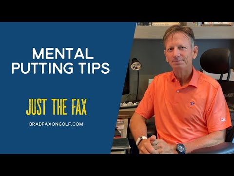 Brad Faxon: Mental Putting Tips