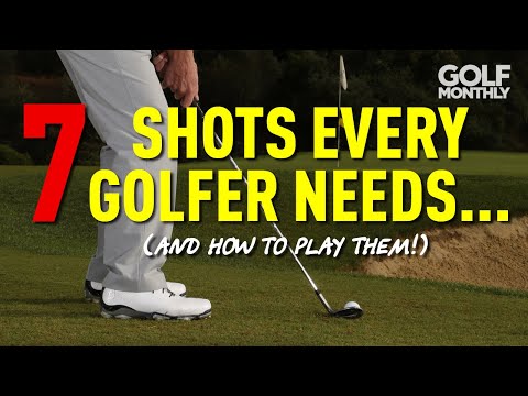 7 SHOTS EVERY GOLFER NEEDS… (AND HOW TO PLAY THEM!)