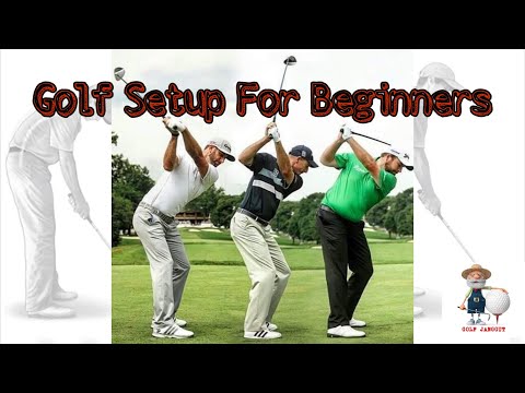 Golf Setup For Beginners