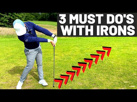 3 MUST DO’S TO HIT BETTER IRON SHOTS   SIMPLE GOLF TIPS