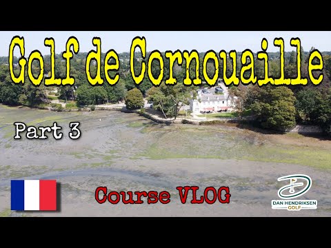 GOLF DE CORNOUAILLE COURSE VLOG – PART 3