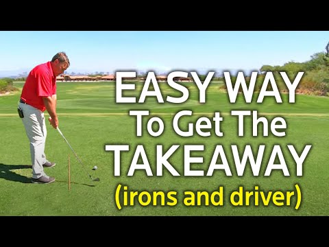 EASY WAY TO GET THE GOLF TAKEAWAY (Drill for Irons and Driver)
