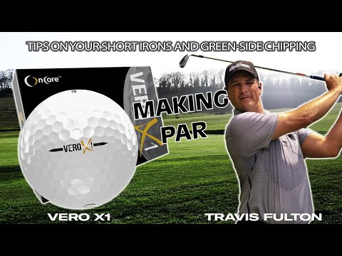 Tips on your short irons and green-side chipping – Making Par with Travis Fulton and The VERO X1