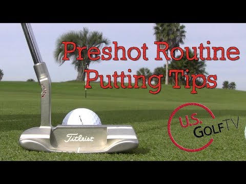 How To Save Putting Strokes with a Preshot Routine
