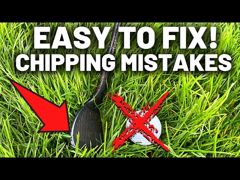 CHIPPING MISTAKES YOU MUST FIX! SIMPLE GOLF TIPS