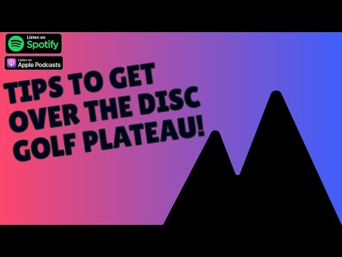 Tips to get over the Disc Golf Plateau + 2020 Recap