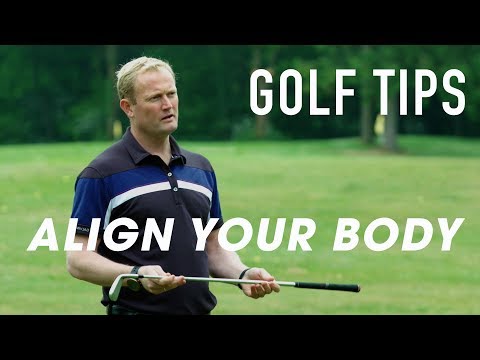 GOLF TIPS: How To Align Your Body