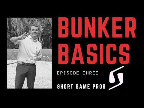 BUNKER BASICS FOR BEGINNERS. Episode 3, Golf Swing for a BUNKER