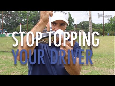 Stop Topping Your Driver, Mike Sullivan Golf School
