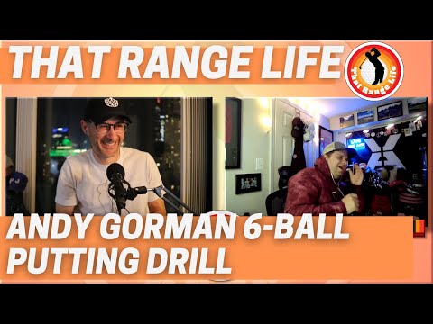 Episode 60 of That Range Life: Andy Gorman Six-Ball Putting Drill