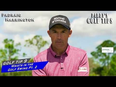 [PT. 2] WRISTS IN THE SWING- THE DETAILS | Paddy’s Golf Tip #9 | Padraig Harrington
