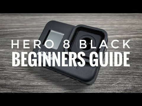 GoPro Hero 8 Black Beginners Guide & Tutorial | Getting Started