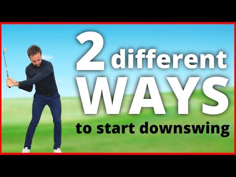 2 Different Ways to Start the Downswing