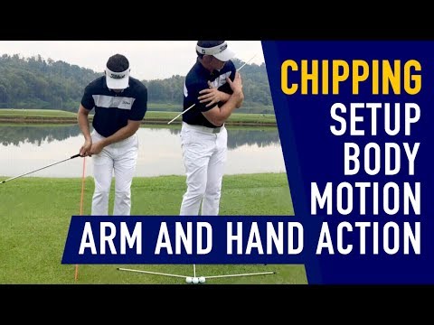 CHIPPING: Setup, Body Motion, Arm and Hand Action Explained