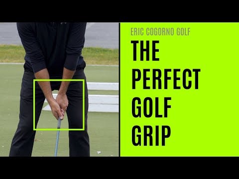 GOLF: The Perfect Golf Grip