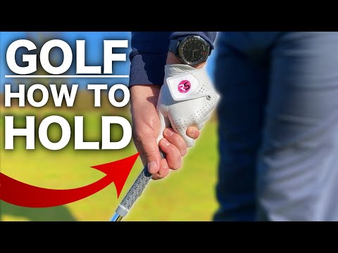 HOW TO HOLD A GOLF CLUB – Complete step by step guide