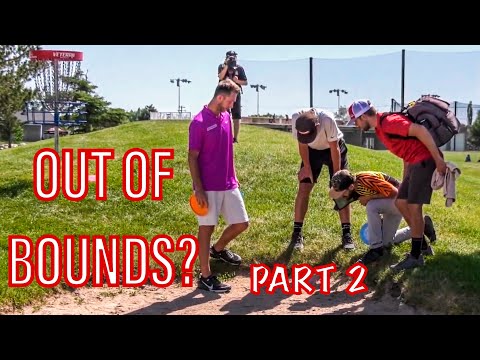 PROFESSIONAL DISC GOLF OUT OF BOUNDS DEBATES – PART 2