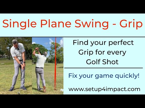 Single Plane Swing – Quick Grip Fix for Faster improvement