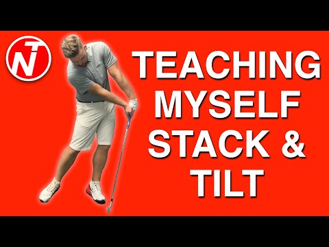 TEACHING MYSELF STACK AND TILT  | GOLF TIPS | LESSON 191