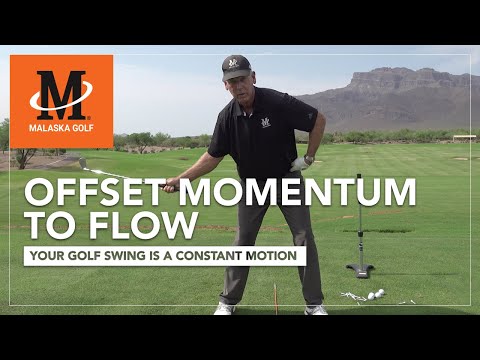 Malaska Golf // Offset Momentum to Flow – Your Golf Swing is a Constant Motion