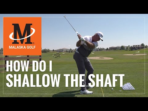 Malaska Golf // FULL SWING – How Do I Shallow the Shaft