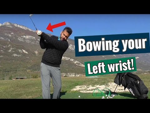BOWING THE LEFT WRIST – drill