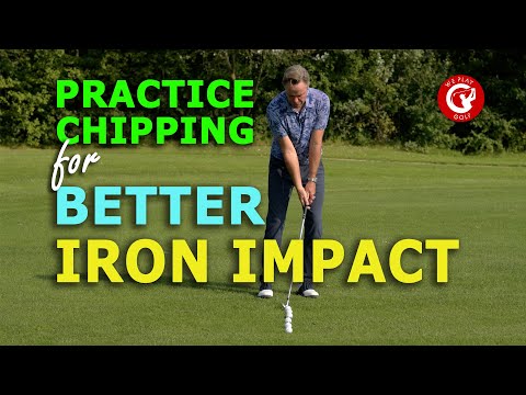 Improve your IRON IMPACT by practicing your CHIPPING – Free Golf lesson