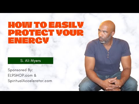 How To Easily Protect Your Energy