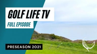 Golf Life Preseason 2021 (FULL EPISODE)