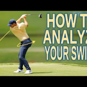 How to Analyze Your Swing! 3 Things To Look For