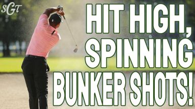How to Hit A High, Spinning Bunker Shot!