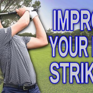 How to Improve Your Ball Striking! 3 Main Keys to Hit Better Golf Shots