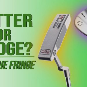 Putting vs. Chipping from the Fringe! (Which One is Better?)