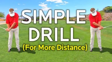 SIMPLE DRILL FOR MORE DISTANCE - Great for Senior Golfers