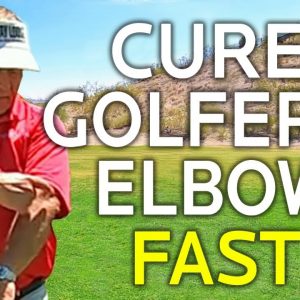 CURE GOLFER'S ELBOWS FAST
