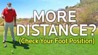 MORE DISTANCE (Check Your Foot Position)