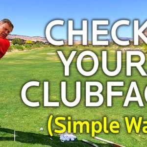 Simple Way To Check Your Clubface
