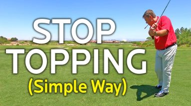 Simple Way To Stop Topping The Golf Ball