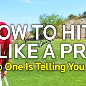 How To Hit  A Golf Ball Like A Pro (No One Is Telling You This)