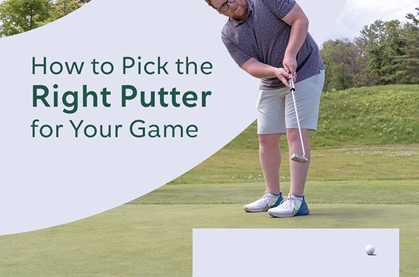 How Do I Select The Right Putter For My Stroke?