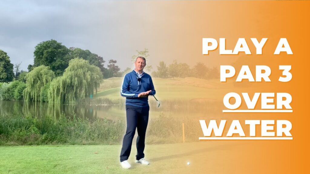 Whats The Best Strategy For A Par-3 With Water?