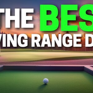The Most Effective Driving Range Drill You Can Do